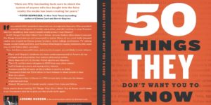 50 Things They Don’t Want You to Know, But You Need to Read