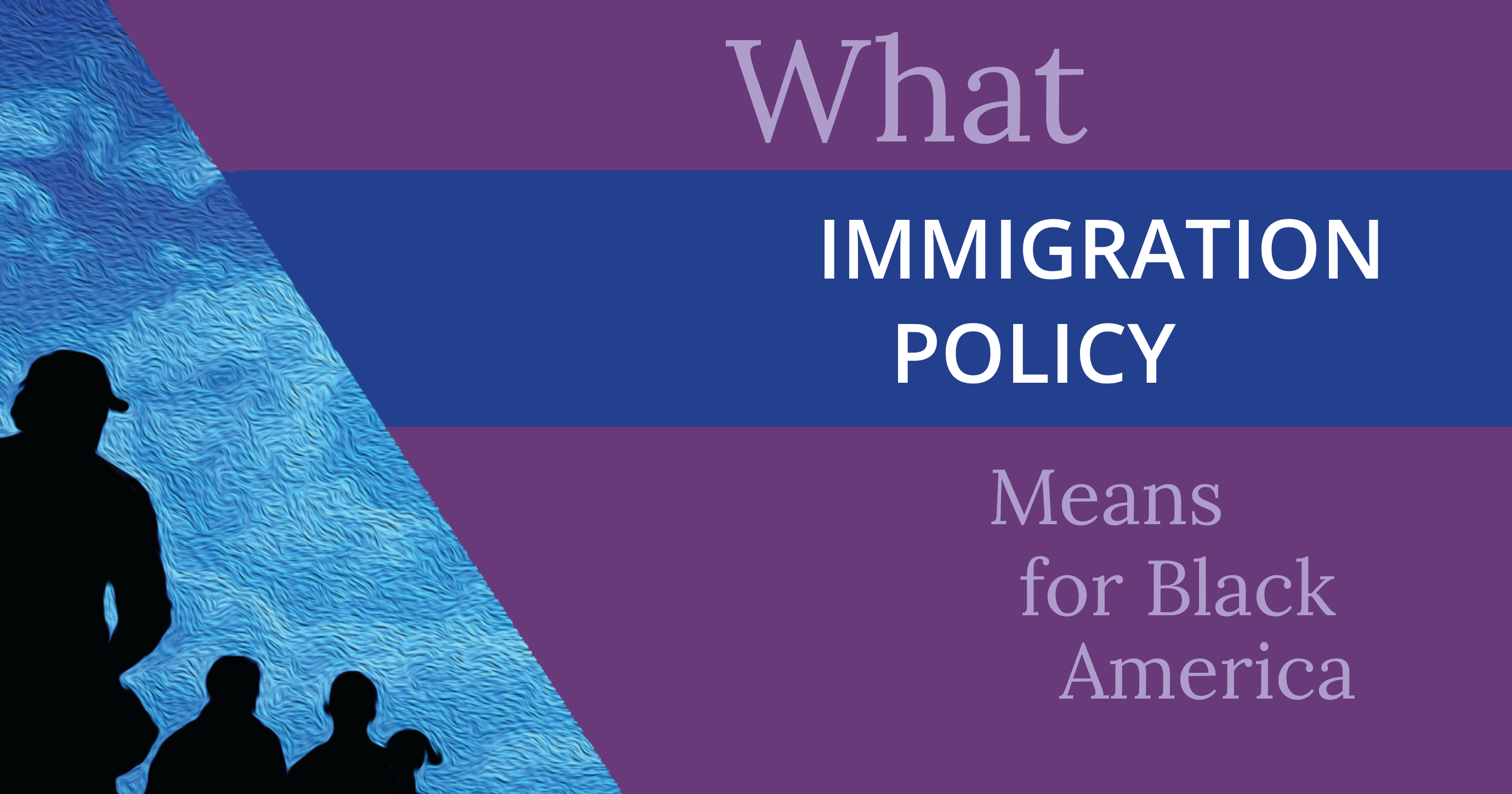 What Immigration Policy Means for Black America