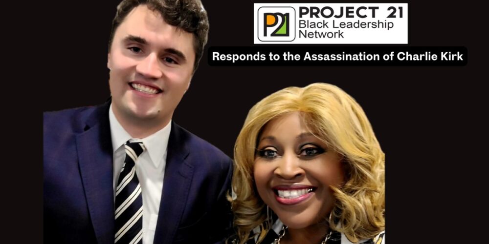 Project 21 Responds to the Assassination of Charlie Kirk