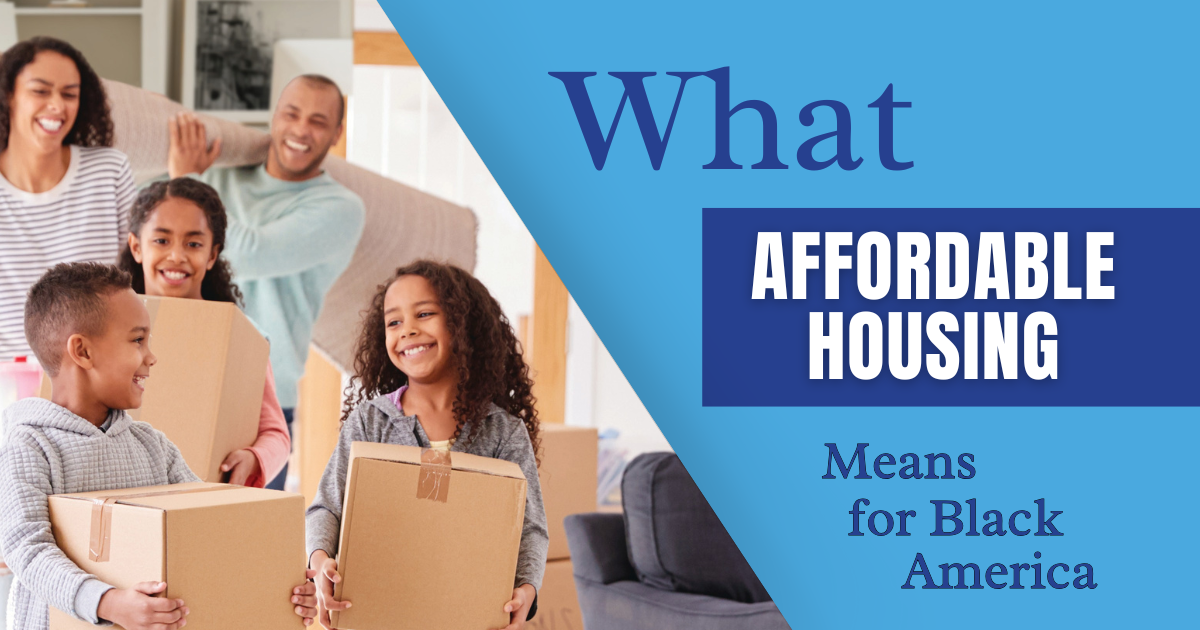 What Affordable Housing Means For Black America
