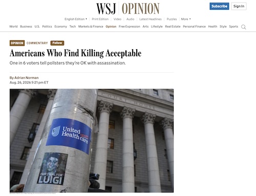 Adrian Norman in the Wall Street Journal: Americans Who Find Killing Acceptable